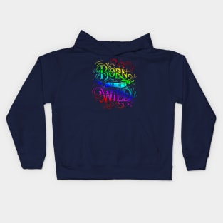 rainbow Born to be wild color Kids Hoodie